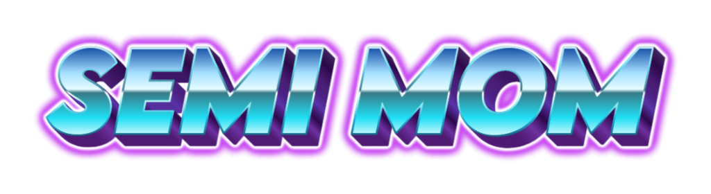 SEMI MOM